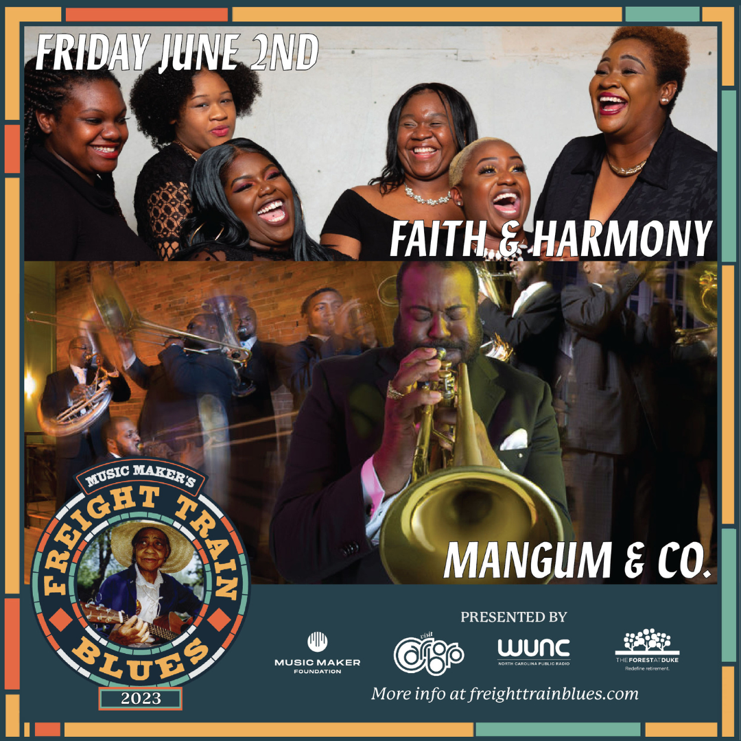 FREIGHT TRAIN BLUES CONCERT: Faith & Harmony and Mangum & Co. Gospel Brass Choir